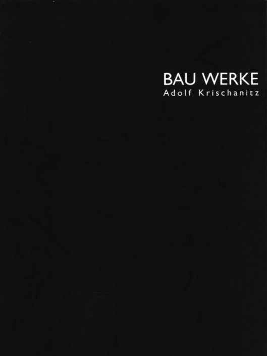 bau werke adolf krischanitz